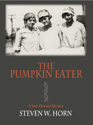cover image of The Pumpkin Eater: a Sam Dawson Mystery
